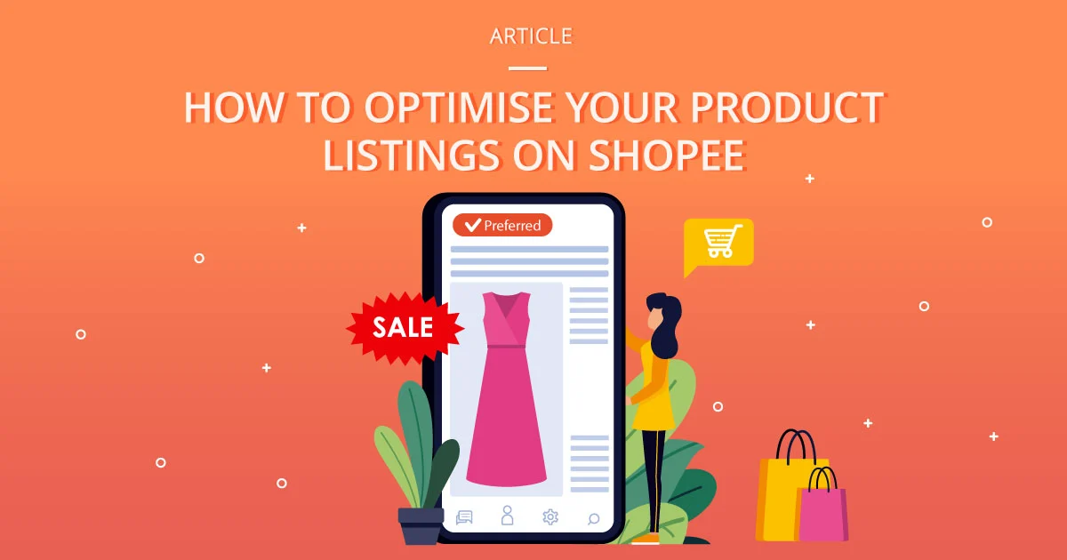What Is Shopee Optimization and How to Do It: A Practical Guide for Shopee Sellers