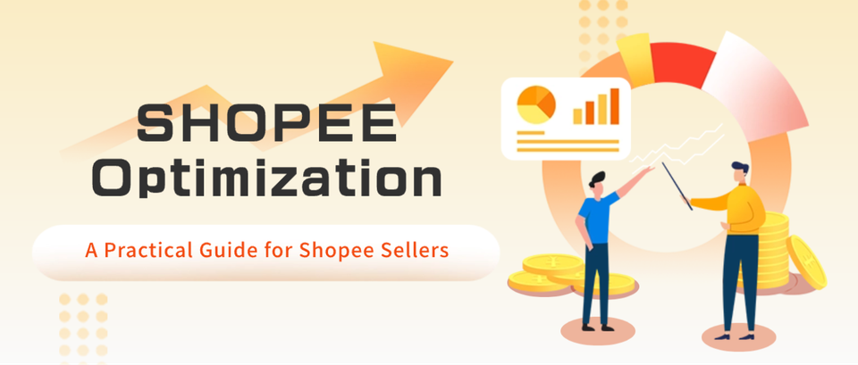 What Is Shopee Optimization and How to Do It: A Practical Guide for Shopee Sellers