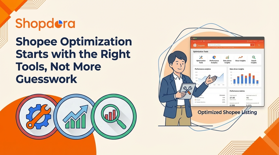 Shopee Optimization Starts with the Right Tools, Not More Guesswork
