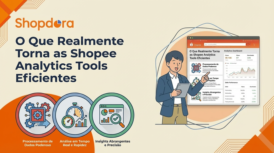 O Que Realmente Torna as Shopee Analytics Tools Eficientes