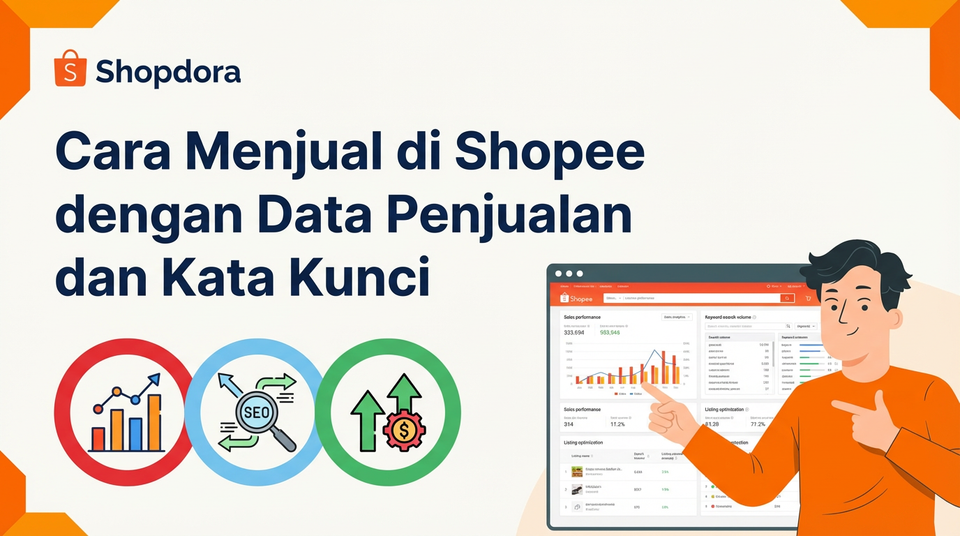 Cara Menjual di Shopee dengan Data Penjualan dan Kata Kunci