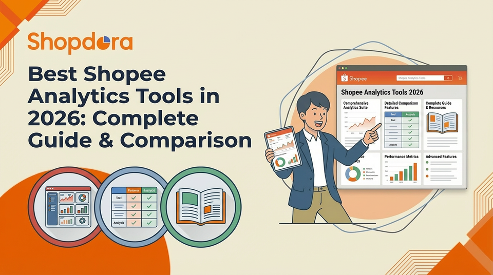 Best Shopee Analytics Tools in 2026: Complete Guide & Comparison