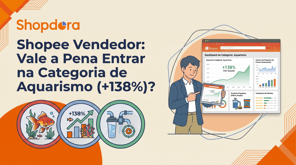 Shopee Vendedor: Vale a Pena Entrar na Categoria de Aquarismo (+138%)?